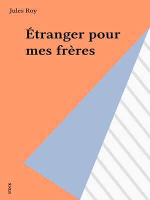 cover image of Étranger pour mes frères